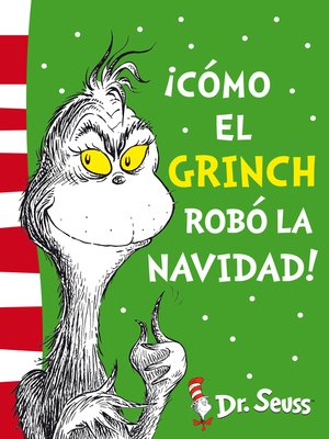 cover image of ¡Cómo el Grinch robó la Navidad!